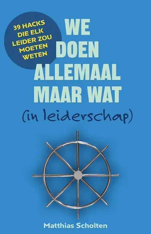 We doen allemaal maar wat (in leiderschap)